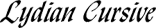 Lydian Cursive